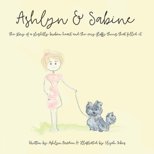 Ashlyn & Sabine Volume 1 Hardcover, Bookbaby, English, 9781098336424