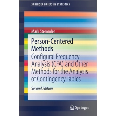 Person-Centered Methods: Configural Frequency Analysis (Cfa) and Other ...