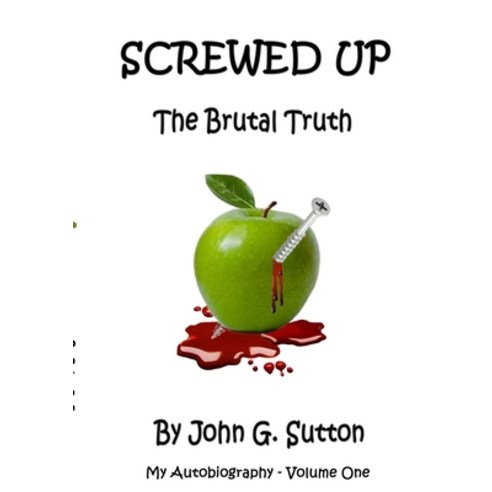 Screwed Up Paperback, Lulu.com