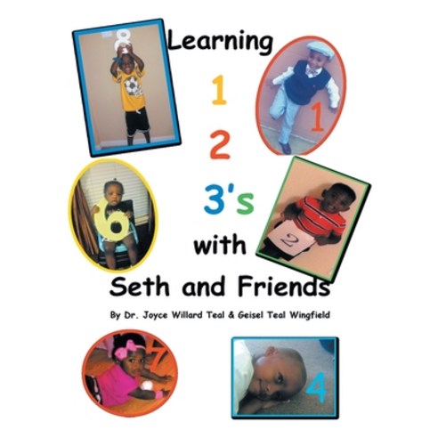 (영문도서) Learning 1 2 3''s with Seth and Friends. Paperback, Xlibris, English, 9781479766338