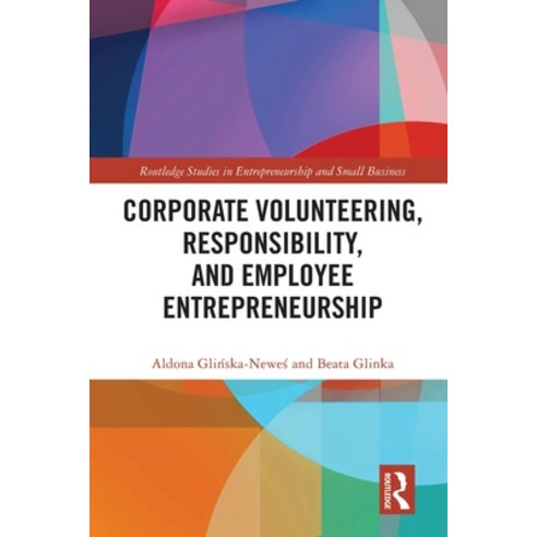 (영문도서) Corporate Volunteering Responsibility and Employee Entrepreneurship Paperback, Routledge, English, 9781032048123