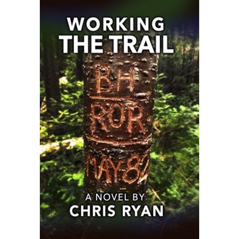 (영문도서) Working the Trail Paperback, Chris Ryan, English, 9781777796464