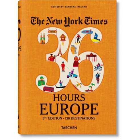 Nyt. 36 Hours. Europe 3rd Edition Paperback, Taschen