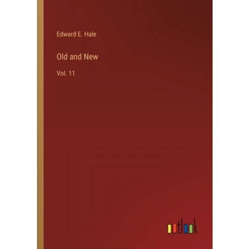 (영문도서) Old and New: Vol. 11 Paperback, Outlook Verlag, English, 9783385233232