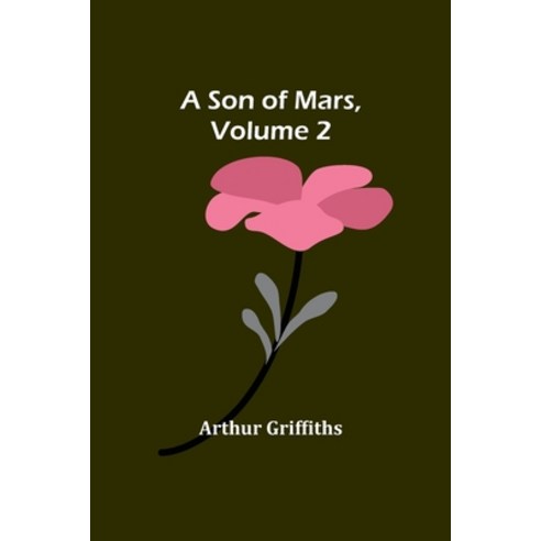 (영문도서) A Son of Mars volume 2 Paperback, Alpha Edition, English, 9789357964210