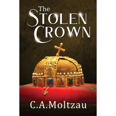 The Stolen Crown Paperback, Christopher M Anderson
