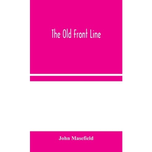 The Old Front Line Hardcover, Alpha Edition
