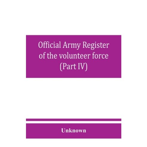 (영문도서) Official army register of the volunteer force of the United States army for the years 1861 ''... Paperback, Alpha Edition, English, 9789353860691