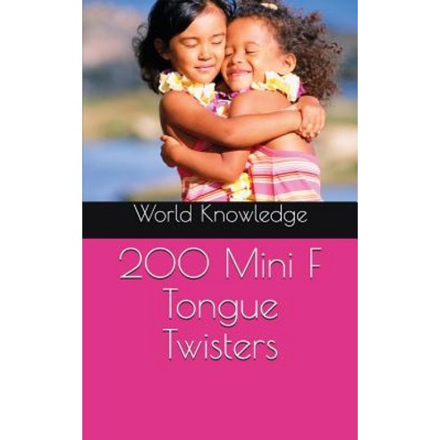 200 Mini F Tongue Twisters Paperback, Independently Published