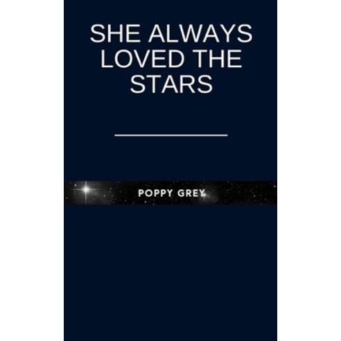 (영문도서) She always loved the stars Paperback, Libresco Feeds Private Limited, English, 9789357445078
