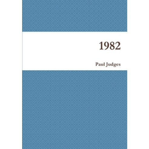 1982 Paperback, Lulu.com, English, 9781471080944