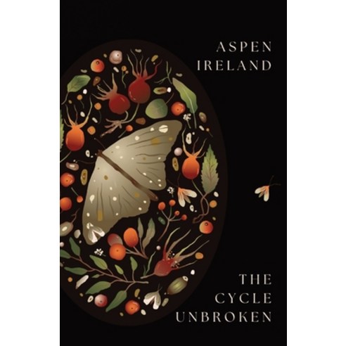 (영문도서) The Cycle Unbroken Paperback, Aspen Ireland, English, 9798985652949