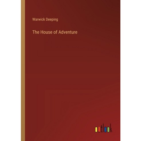 (영문도서) The House of Adventure Paperback, Outlook Verlag, English, 9783368930622