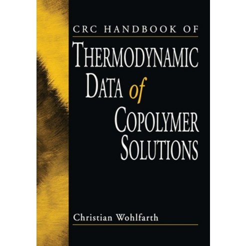 (영문도서) CRC Handbook of Thermodynamic Data of Copolymer Solutions ...