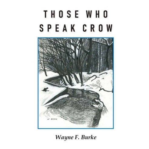 (영문도서) Those Who Speak Crow Paperback, Cyberwit.Net, English, 9789390601905