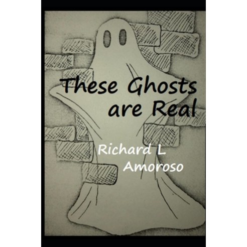 (영문도서) These Ghosts Are Real Paperback, Independently Published, English, 9798479739712