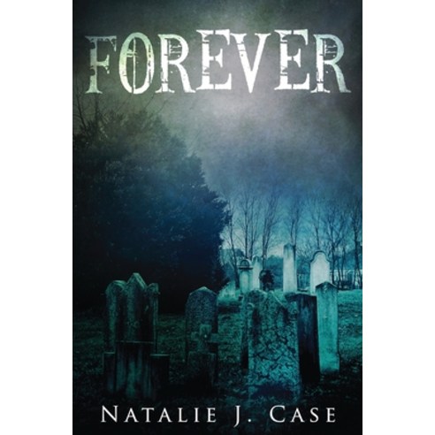 (영문도서) Forever: A Vampire Fantasy Novel Paperback, Next Chapter, English, 9784824103482