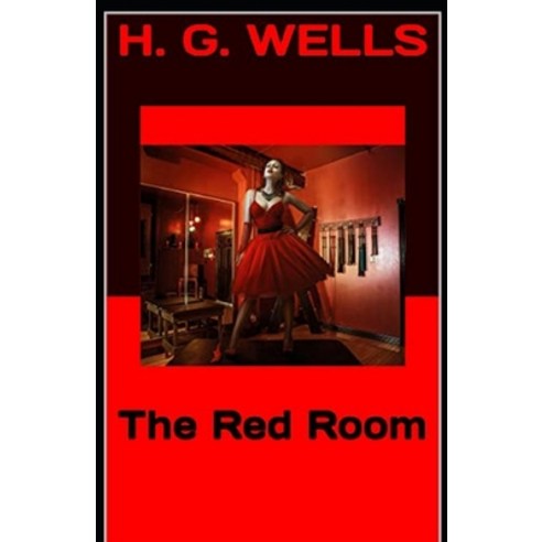 The Red Room Illustrated Paperback, Independently Published