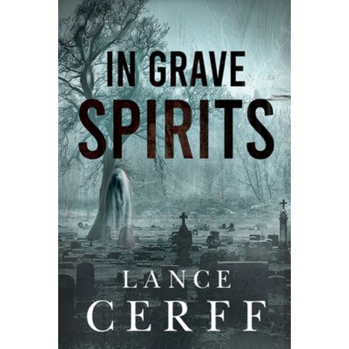 (영문도서) In Grave Spirits Paperback, Olympia Publishers, English, 9781804395899