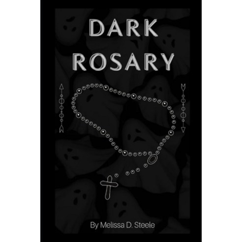 (영문도서) Dark Rosary Paperback, Independently Published, English, 9781670341457