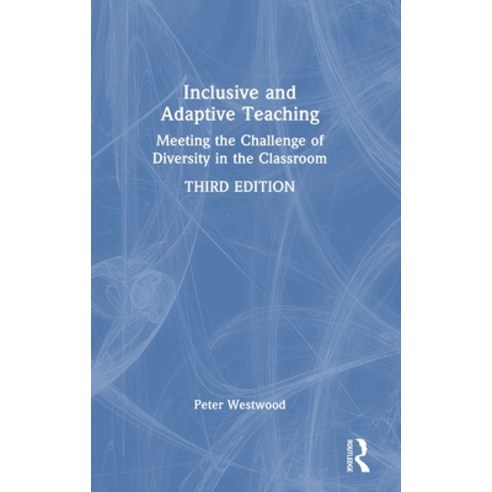 (영문도서) Inclusive and Adaptive Teaching: Meeting the Challenge of Diversity in the Classroom Hardcover, David Fulton Publishers, English, 9781032723617