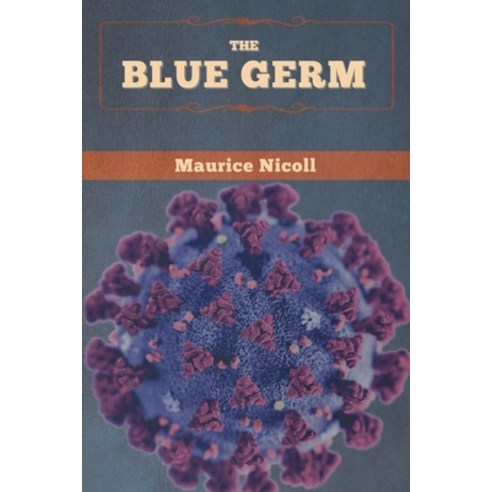 (영문도서) The Blue Germ Paperback, Bibliotech Press, English, 9781647993603