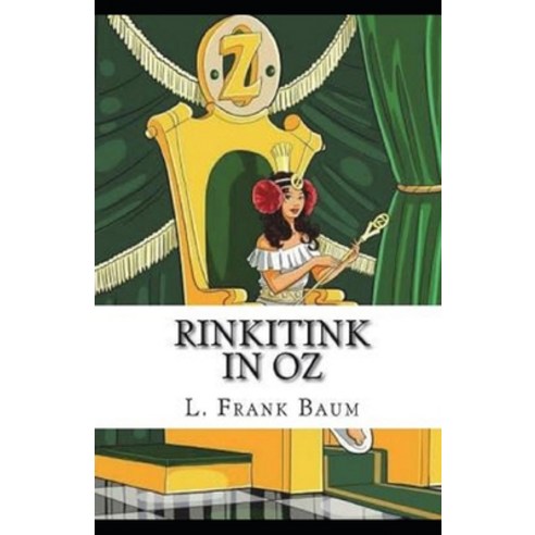 Rinkitink in Oz Annotated Paperback, Independently Published