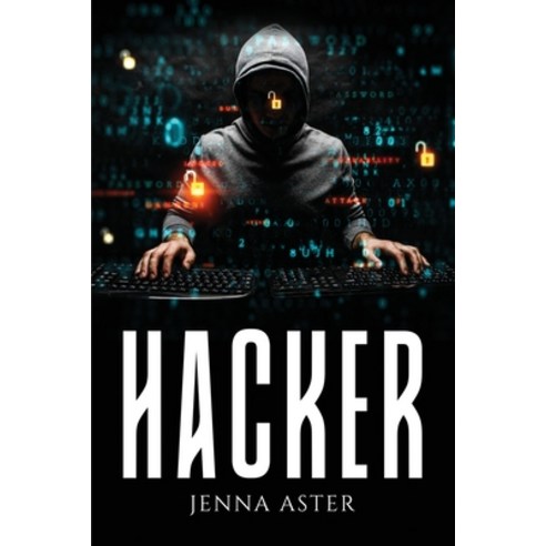 (영문도서) Hacker Paperback, Jenna Aster, English, 9781805096993