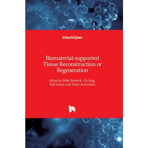 (영문도서) Biomaterial-supported Tissue Reconstruction or Regeneration ...