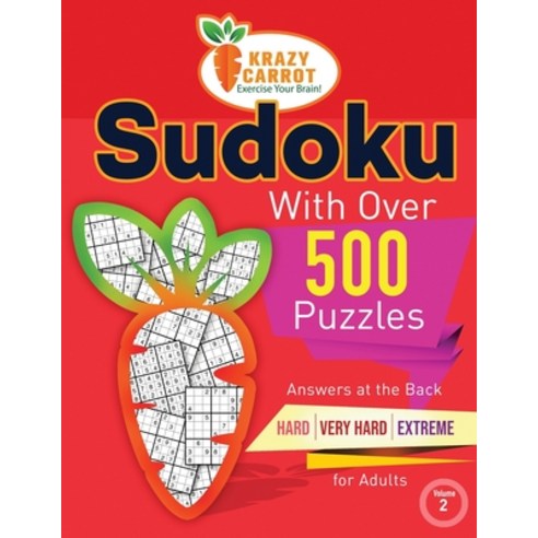Sudoku With Over 500 Puzzles: Sudoku with Answers at the Back - Hard Very Hard and Extreme Levels -... Paperback, Independently Published, English, 9798727060858