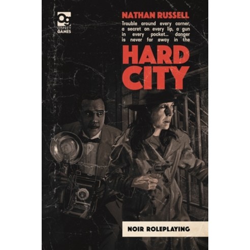 (영문도서) Hard City: Noir Roleplaying Hardcover, Osprey Games, English, 9781472849526