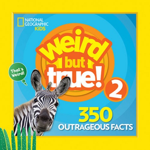 (영문도서) Weird But True 2: Expanded Edition Paperback, National Geographic Kids, English, 9781426331060