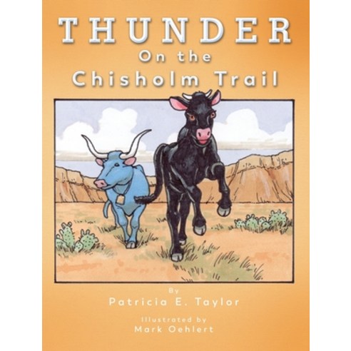 Thunder on the Chisolm Trail Hardcover, Catch-A-Winner Publishing, LLC, English, 9781734738193