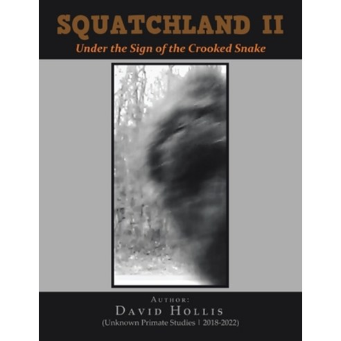 (영문도서) Squatchland II Paperback, Leavitt Peak Press, English, 9781961017412
