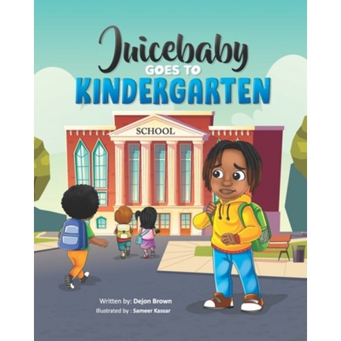 (영문도서) juicebaby goes to kindergarten Paperback, Independently Published, English, 9798755697316