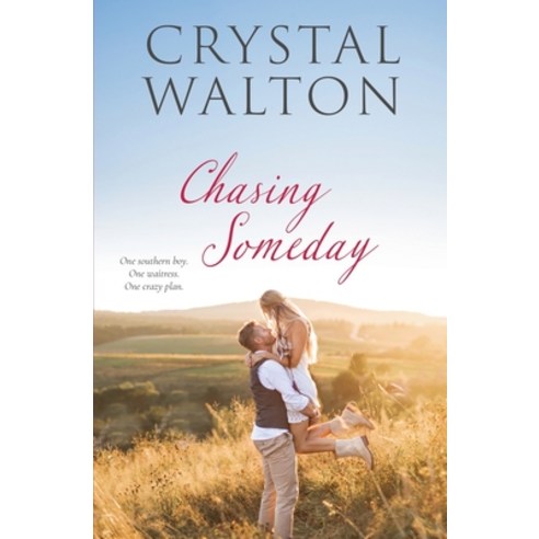Chasing Someday Paperback, Impact Editions, LLC, English, 9781732816206