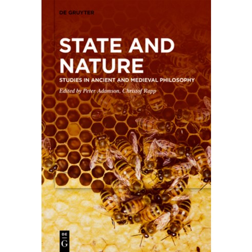 State and Nature: Studies in Ancient and Medieval Philosophy Hardcover, de Gruyter, English, 9783110735437