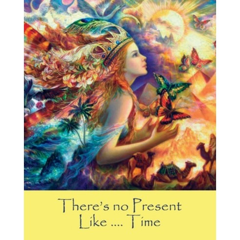(영문도서) There''s no Present Like ......Time Paperback, Maple Publishers, English, 9781915796875