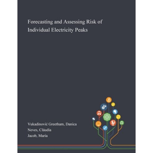 Forecasting and Assessing Risk of Individual Electricity Peaks Paperback, Saint Philip Street Press, English, 9781013273780