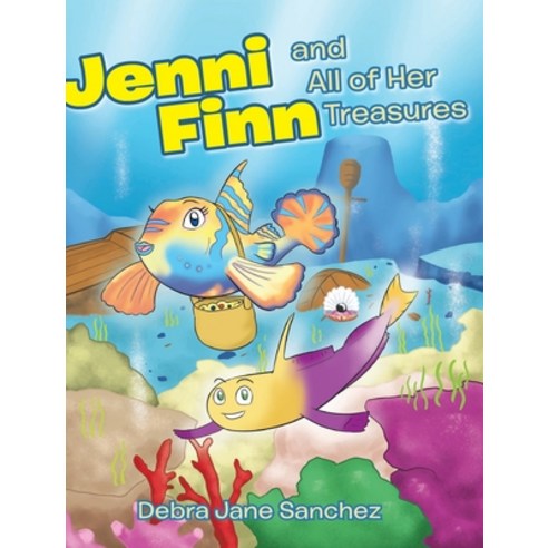 (영문도서) Jenni Finn and All of Her Treasures Hardcover, Christian Faith Publishing,..., English, 9781644928561
