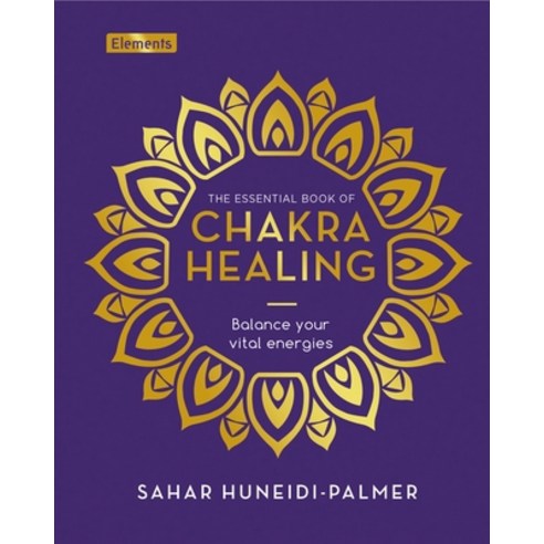 (영문도서) The Essential Book of Chakra Healing Hardcover, Sirius Entertainment, English, 9781398830103