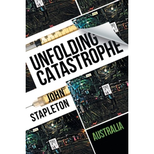 (영문도서) Unfolding Catastrophe: Australia Paperback, Sense of Place Publishing, English, 9780645039436