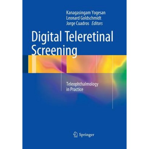 (영문도서) Digital Teleretinal Screening: Teleophthalmology in Practice Paperback, Springer, English, 9783662505557