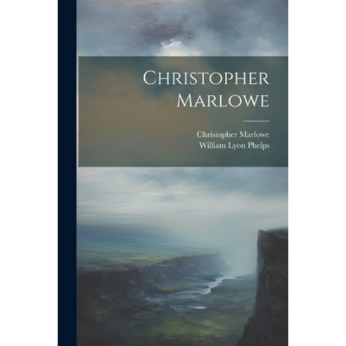 (영문도서) Christopher Marlowe Paperback, Legare Street Press, English, 9781022805248