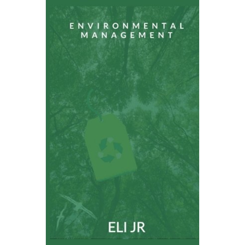 (영문도서) Environmental Management Paperback, Independently Published, English, 9798325844034
