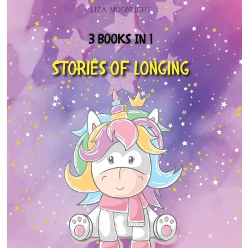 (영문도서) Stories of Longing: 3 Books in 1 Hardcover, Harmony Enterprises, English, 9789916657256