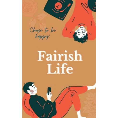 (영문도서) Fairish Life: A Guide To Managing Your Anxiety Paperback, Notion Press, English, 9781638733164