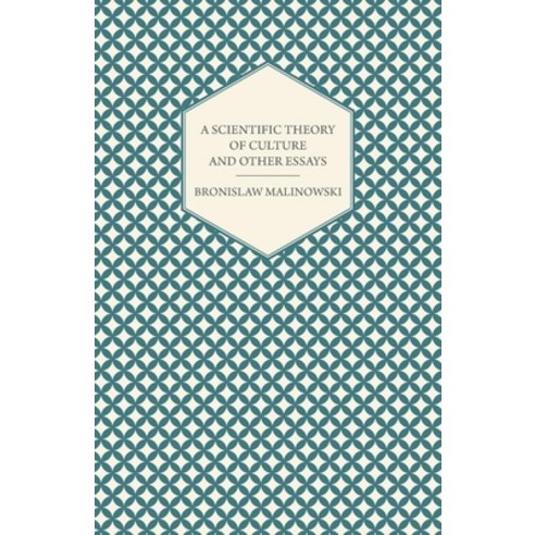(영문도서) A Scientific Theory of Culture and Other Essays Paperback, Marcel Press, English, 9781447455974