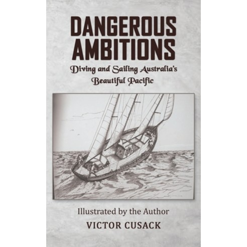 (영문도서) Dangerous Ambitions Paperback, Austin Macauley, English, 9781035836819