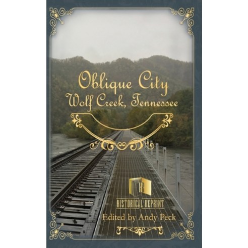 (영문도서) Oblique City: Wolf Creek Tennessee Hardcover, Cross Mountain Books, English, 9781955121217